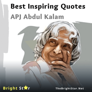 Read more about the article Best Inspiring Quotes  – APJ Abdul Kalam