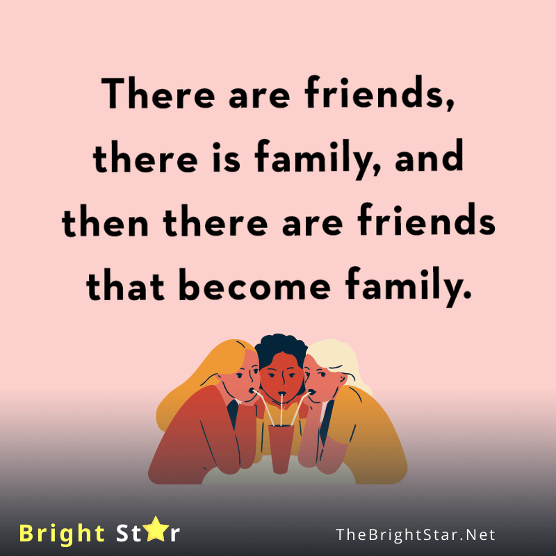 You are currently viewing There are friends, there is family, and then there are friends that become family.
