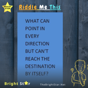 Read more about the article What can point in every direction but can’t reach the destination by itself