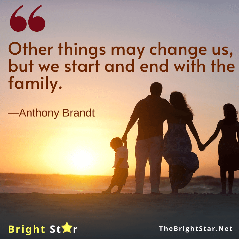 You are currently viewing Other things may change us, but we start and end with the family.