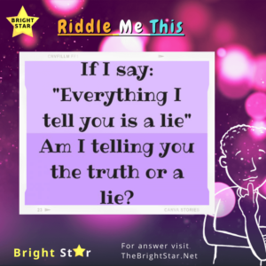 Read more about the article If I say “everything I tell you is a lie”, am I telling you the truth or a lie?