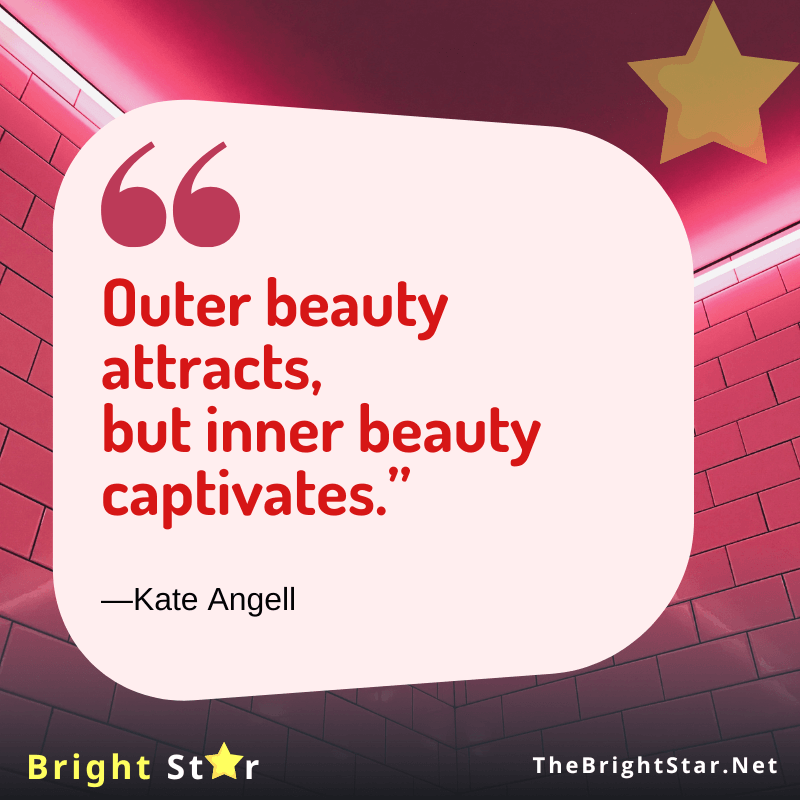 You are currently viewing “Outer beauty attracts, but inner beauty captivates.”