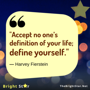 Read more about the article “Accept no one’s definition of your life; define yourself.”