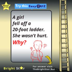 Read more about the article A girl fell off a 20-foot ladder. She wasn’t hurt. Why?
