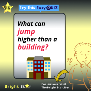 Read more about the article What can jump higher than a building?