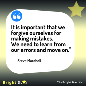 Read more about the article “It is important that we forgive ourselves for making mistakes. We need to learn from our errors and move on.”