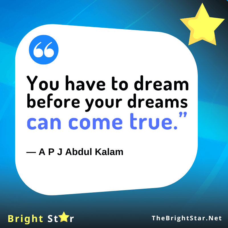 You are currently viewing “You have to dream before your dreams can come true.”
