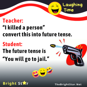 Read more about the article Teacher: “I killed a person” convert this into future tense