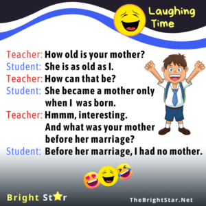 Read more about the article Teacher: How old is your mother?