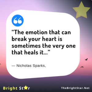 Read more about the article “The emotion that can break your heart is sometimes the very one that heals it …”