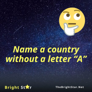 Read more about the article Name a country without a letter “A”